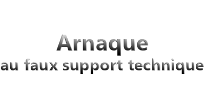 Arnaque au faux support technique